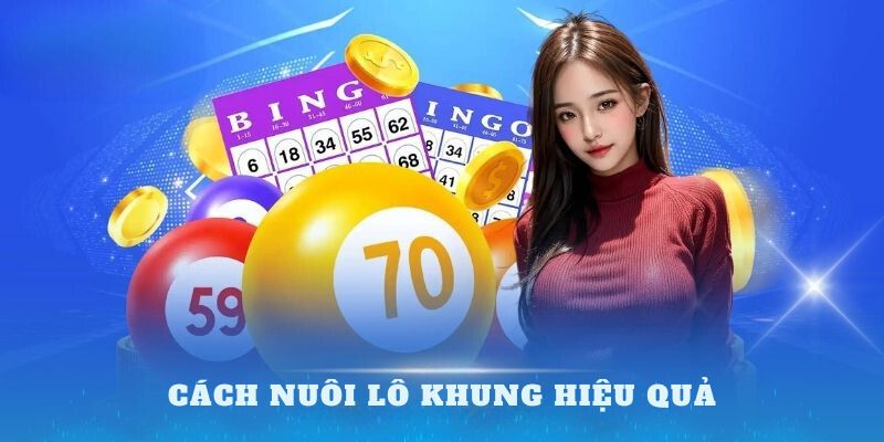 Cách Nuôi Lô Khung Sao Cho Tiết Kiệm, Trúng Thưởng Cực Hời